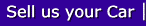 Sell us your Car